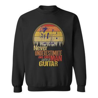 Never Underestimate An Old Man With A Guitar Vintage Classic Sweatshirt - Thegiftio UK