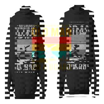 Never Underestimate An Old Man On A Snowboard Vintage Sweatshirt | Seseable UK