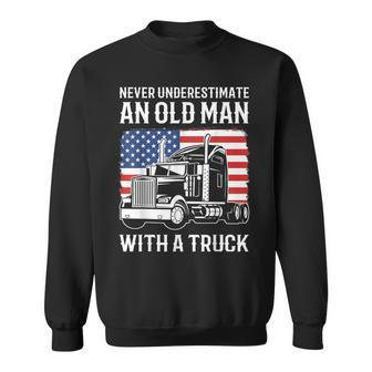 Never Underestimate An Old Man With A Truck Driver Sweatshirt - Monsterry DE
