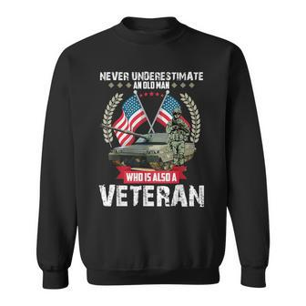 Never Underestimate An Old Man Who Is Also A Veteran Lover Sweatshirt | Mazezy