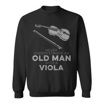 Never Underestimate An Old Man With A Viola Sweatshirt - Seseable