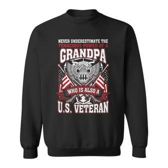 Never Underestimate US Veteran Grandpa Grandfather Sweatshirt | Mazezy