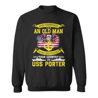 Never Underestimate Uss Porter Ddg-78 Destroyer Sweatshirt - Thegiftio UK