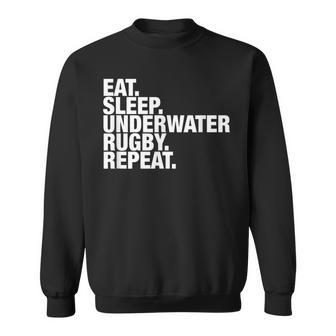 Underwater Rugby Eat Sleep Repeat Sweatshirt | Mazezy