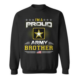 Us Army Proud Us Army Brother Military Veteran Pride Sweatshirt | Mazezy