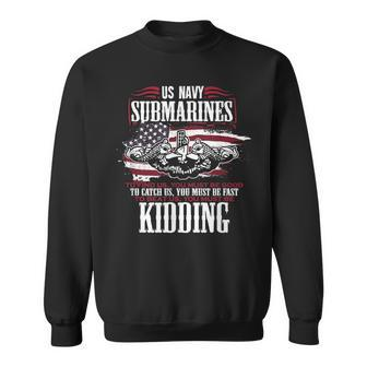Us Navy Submarine Gift For A Veteran Submariner Sweatshirt | Mazezy