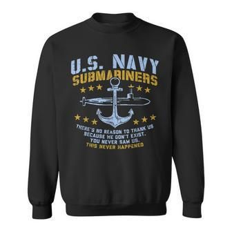 Us Navy Submariners Anchor No Reason Thank Us Veteran Gift Sweatshirt | Mazezy