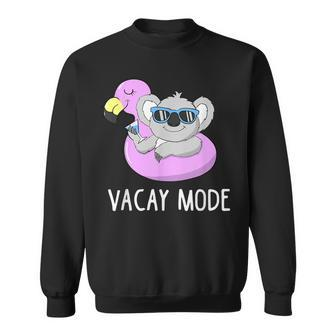Vacay Mode Cute Koala Funny Family Vacation Holiday Fun Gift Family Vacation Funny Designs Funny Gifts Sweatshirt | Mazezy