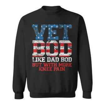 Vet Bod Like Dad Bod But With More Knee Pain Veteran Day Sweatshirt | Mazezy CA