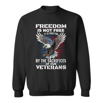 Veteran Vets Us Veteran Patriotic Freedom Is Not Free Veterans Sweatshirt - Monsterry