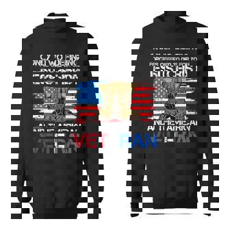 Veteran Vets Us Veterans Day Only Two Defining Veterans Sweatshirt - Monsterry