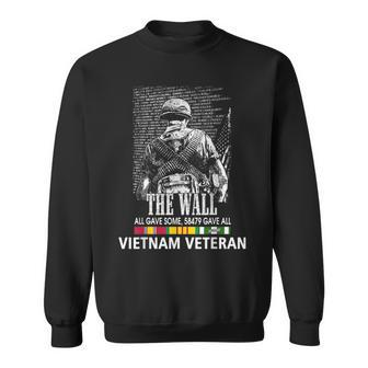 Vietnam Veteran The Wall All Gave Some 58479 Gave All Sweatshirt | Mazezy