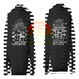 Vintage 1973 Limited Edition 50 Year Old 50Th Birthday Funny Birthday Gifts Sweatshirt | Mazezy