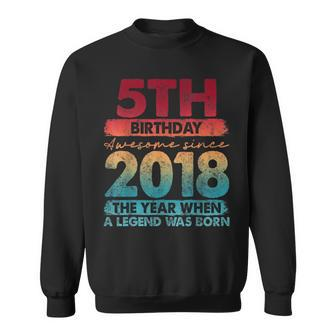 Vintage 2018 5 Year Old Limited Edition 5Th Birthday Sweatshirt - Monsterry