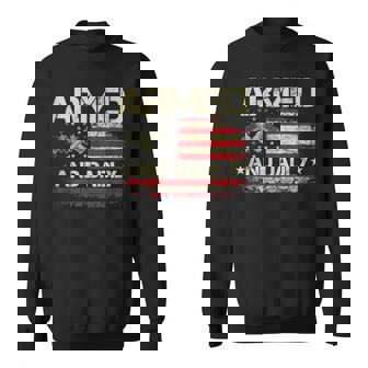 Vintage Armed And Dadly Funny Deadly Father For Fathers Day Sweatshirt | Mazezy