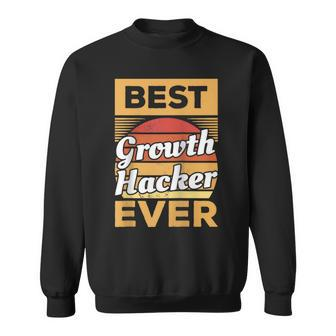 Vintage Best Growth Hacker Ever Hacking Sweatshirt | Mazezy