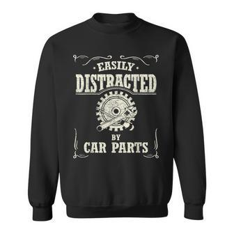 Vintage Car Lover Easily Distracted By Car Parts Sweatshirt | Mazezy CA