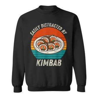 Vintage Easily Distracted By Kimbab Retro Food Lover Sweatshirt | Mazezy