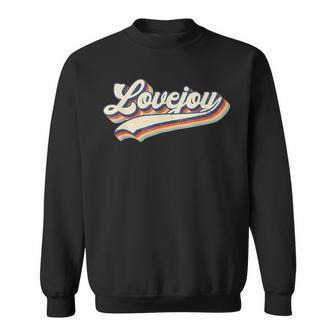 Vintage Lovejoy Name Retro Gift Men Women Lovejoy Lover Sweatshirt