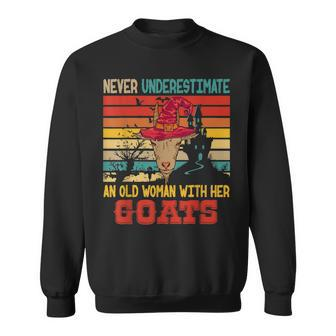 Vintage Never Underestimate An Old Woman With Her Goats Sweatshirt - Seseable