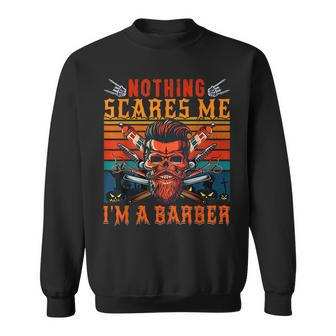 Vintage Nothing Scares Me Im A Barber Halloween Skeleton Halloween Funny Gifts Sweatshirt | Mazezy