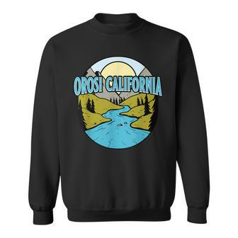Vintage Orosi California River Valley Souvenir Print Sweatshirt | Mazezy