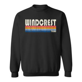 Vintage Retro 70S 80S Style Hometown Of Windcrest Tx Sweatshirt | Mazezy