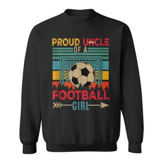 Vintage Retro Proud Uncle Of A Football Player Family Girl Sweatshirt | Mazezy