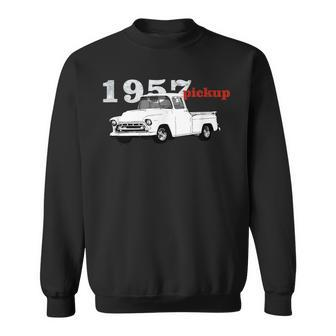 Vintage Trucks 1957 Pickup Pick Up Truck Truck Driver Driver Funny Gifts Sweatshirt | Mazezy