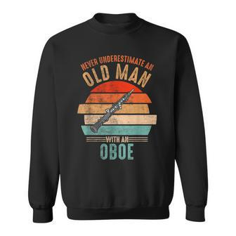 Vintage Never Underestimate An Old Man With An Oboe Sweatshirt - Seseable