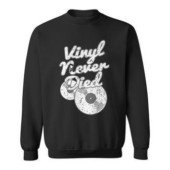 Vinyl Never Died Vintage Disco 1970S Retro Funk Sweatshirt | Mazezy