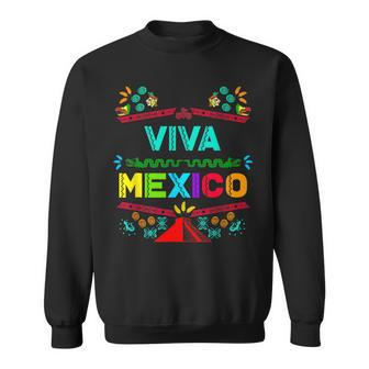 Viva Mexico Mexican Independence 15 September 5 Cinco Mayo Sweatshirt | Mazezy