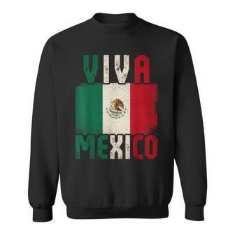 Viva Mexico Mexican Independence Day Mexican Flag Sweatshirt - Monsterry AU