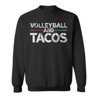 Volleyball And Tacos Taco Lover Gag Sweatshirt | Mazezy