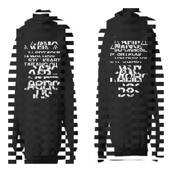 Warning May Start Talking About Cão De Castro Laboreiro Dogs Sweatshirt | Mazezy