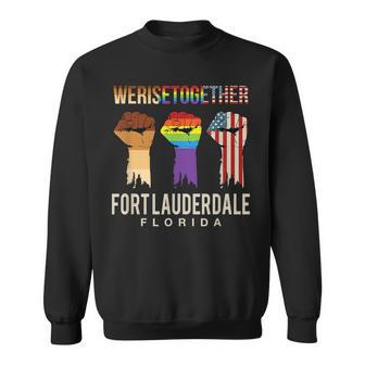 We Rise Together Lgbt Fort Lauderdale Pride Florida Sweatshirt | Mazezy