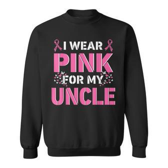 I Wear Pink For My Uncle Breast Cancer Awareness Faith Love Sweatshirt | Mazezy