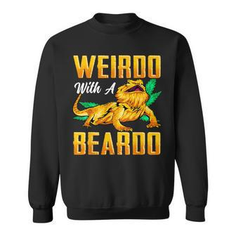 Weirdo With A Beardo Bearded Dragon Beardie Lover Sweatshirt | Mazezy