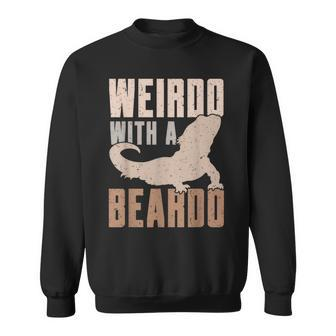 Weirdo With A Beardo Bearded Dragon Lizard Gecko Pet Reptile Sweatshirt | Mazezy