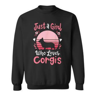Welsh Corgi Just A Girl Who Loves Corgis Sweatshirt | Mazezy