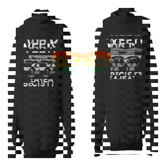 Where My Beaches At Funny Beach Vacation Summer Vacation Funny Gifts Sweatshirt | Mazezy