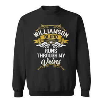 Williamson Blood Runs Through My Veins Sweatshirt - Seseable