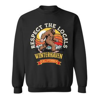Winterhaven California Respect The Locals Retro Bigfoot Sweatshirt | Mazezy