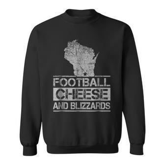 Wisconsin Football Cheese & Blizzards Funny Wi Football Funny Gifts Sweatshirt | Mazezy