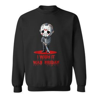 I Wish It Was Friday Lazy Diy Halloween Costume Horror Movie Halloween Costume Sweatshirt | Mazezy