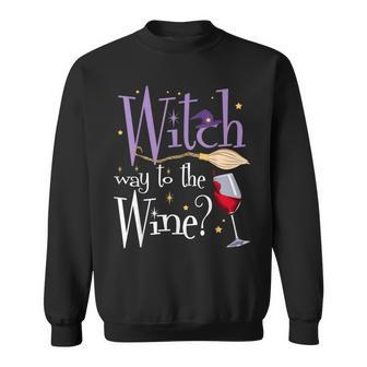 Witch Way To The Wine Halloween Drinking For Wiccan Witches Sweatshirt - Monsterry AU
