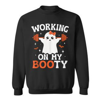 Working On My Booty Halloween Ghost Gym Workout Sweatshirt - Seseable