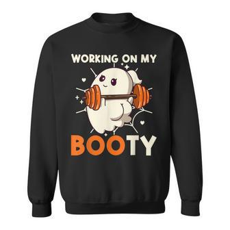 Working On My Booty Ghost Boo Gym Lover Halloween Sweatshirt - Thegiftio UK