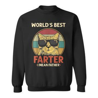 Worlds Best Farter I Mean Father Best Cat Dad Ever Funny Sweatshirt | Mazezy