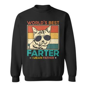 Worlds Best Farter I Mean Father Funny Best Cat Dad Ever Sweatshirt | Mazezy